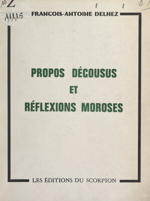 cover image of Propos décousus et réflexions moroses